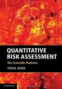 Quantitative Risk Assessment: The Scientific Platform (repost)