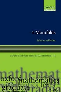 4-Manifolds (Oxford Graduate Texts in Mathematics)