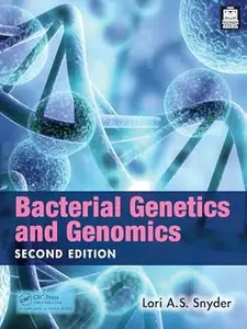 Bacterial Genetics and Genomics (2nd Edition)