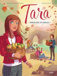 Tara - Tome 2 - Manger Local Aux Boréales