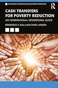 Cash Transfers for Poverty Reduction: An International Operational Guide