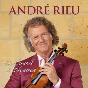 André Rieu & Johann Strauss Orchestra-The Sound of Heaven (2024) [Official Digital Download]