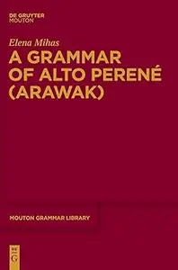 A Grammar of Alto Perené (Arawak)