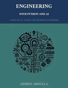 Engineering with Python and AI : A Practical Guide for Modern Engineers