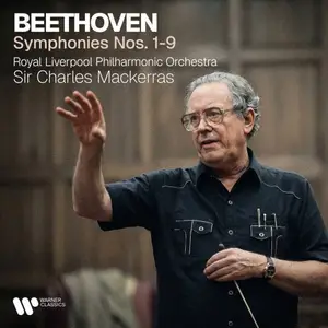 Sir Charles Mackerras, Royal Liverpool Philharmonic Orchestra - Beethoven: Symphonies Nos. 1-9 (2026)