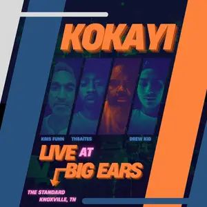 Kokayi - KOKAYI- LIVE AT BIG EARS (2025) [Official Digital Download]