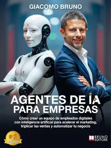 Agentes de IA para empresas (Spanish Edition)