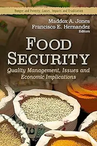 Food Security: Quality Management, Issues and Economic Implications