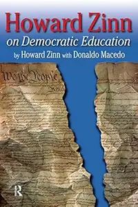 Howard Zinn on Democratic Education