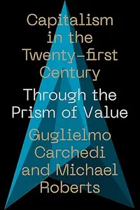 Capitalism in the 21st Century: Through the Prism of Value