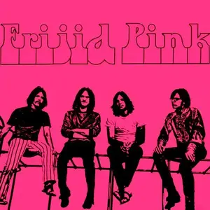 Frijid Pink - Frijid Pink (1970) [Reissue 2005]