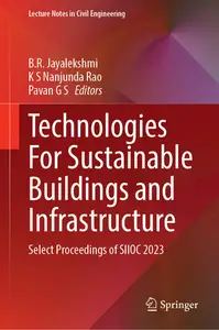 Technologies for Sustainable Buildings and Infrastructure: Select Proceedings of SIIOC 2023