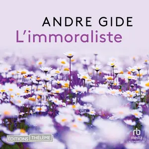 Andre Gide, "L'immoraliste"