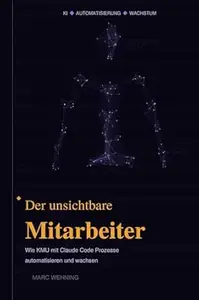 Der unsichtbare Mitarbeiter: Wie KMU mit Claude Code Prozesse automatisieren und wachsen