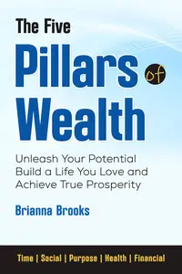 The Five Pillars of Wealth