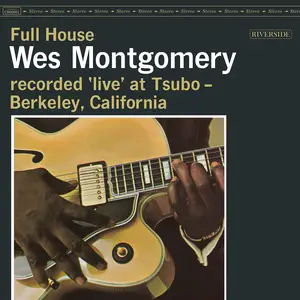 Wes Montgomery - Full House (Original Jazz Classics Series / Remastered) (1962/2026)