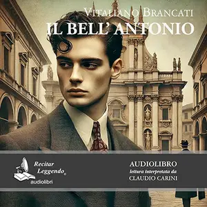 «Il bell'Antonio» by Vitaliano Brancati