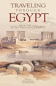 Traveling Through Egypt: From 450 B.C. to the Twentieth Century