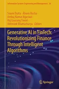 Generative AI in FinTech: Revolutionizing Finance Through Intelligent Algorithms