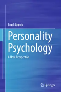 Personality Psychology: A New Perspective