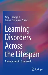 Learning Disorders Across the Lifespan: A Mental Health Framework