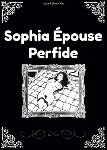 Sophia Épouse Perfide