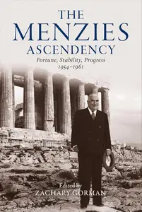 Menzies Ascendency: Fortune, Stability, Progress 1954–1961