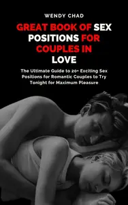 Great Book of Sex Positions for Couples in Love