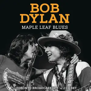 Bob Dylan - Maple Leaf Blues (2024)