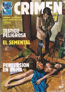 Crimen #27 (de 89) Testigo Peligrosa / El Semental / Perversion en Roma