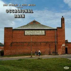 VA - Bob Stanley & Pete Wiggs Present Occasional Rain (2020)