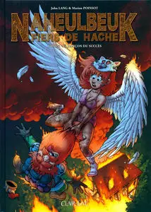 Naheulbeuk - Fiers De Hache - Tome 3 - La Rançon Du Succès