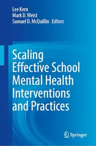 Scaling Effective School Mental Health Interventions and Practices