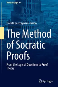 The Method of Socratic Proofs: From the Logic of Questions to Proof Theory