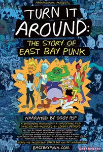 Turn It Around: The Story of East Bay Punk (2017)