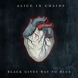 Alice in Chains - Black Gives Way To Blue (2009)