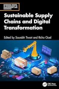 Sustainable Supply Chains and Digital Transformation