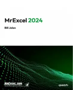 MrExcel 2024: Igniting Excel Mastery with the Latest Tips & Tricks