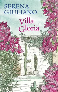 Serena Giuliano, "Villa Gloria"