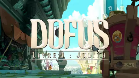 Dofus, du jeu au film - Animer-featurette mkv