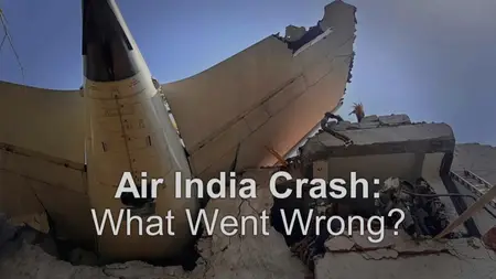 CH4. - Air India Crash: What Went Wrong? (2025)