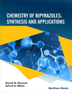 Chemistry of Bipyrazoles: Synthesis and Applications
