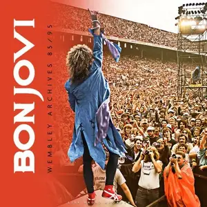 Bon Jovi - Wembley Archives 85/95 (2022)