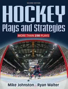 Hockey Plays and Strategies, 2nd Edition