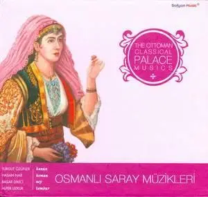 VA - Osmanlı Saray Müzikleri (The Ottoman Classical Palace Music) 