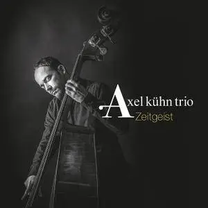 Axel Kühn Trio - Zeitgeist (2016)