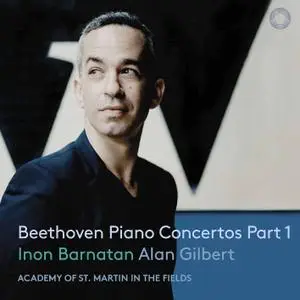 Inon Barnatan, Academy of St. Martin in the Fields & Alan Gilbert - Beethoven: Piano Concertos, Vol. 1 (2019) [24/96]