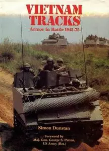 Vietnam Tracks - Armor in Battle 1945-75