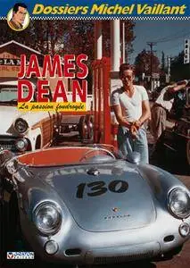 Dossier Michel Vaillant T01 - James Dean - La passion foudroyée