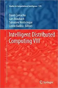 Intelligent Distributed Computing VIII
